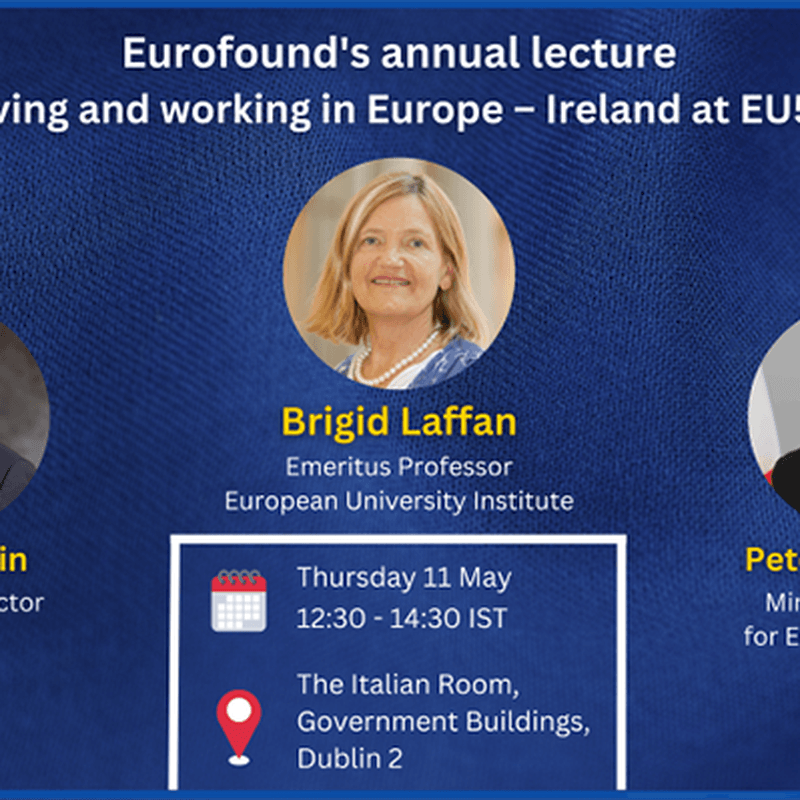Living and working in Europe – Ireland at EU50 - Eurofound’s annual lecture 2023