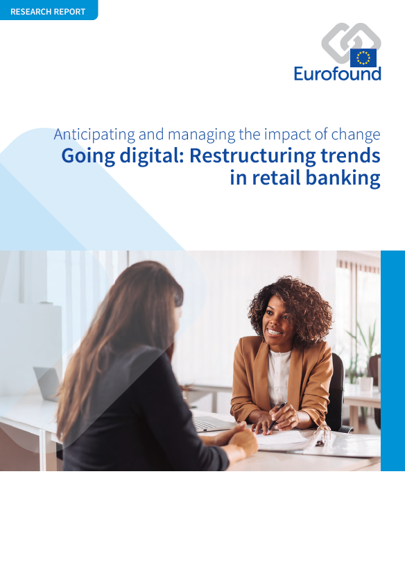 Going digital: Restructuring trends in retail banking